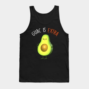 Guac Is Extra Tank Top